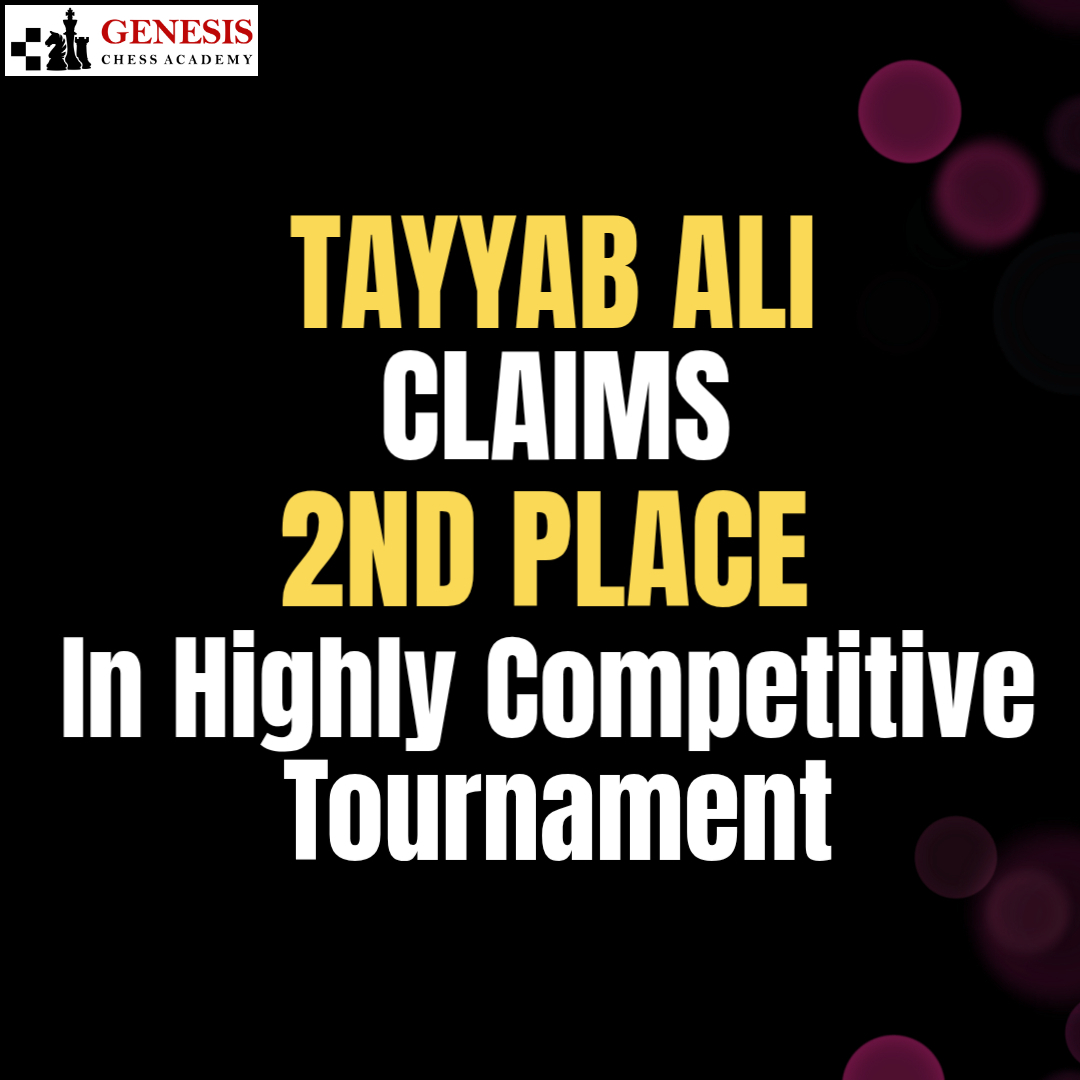 Tayyab Ali  Claims Second Place in Highly Competitive Tournament