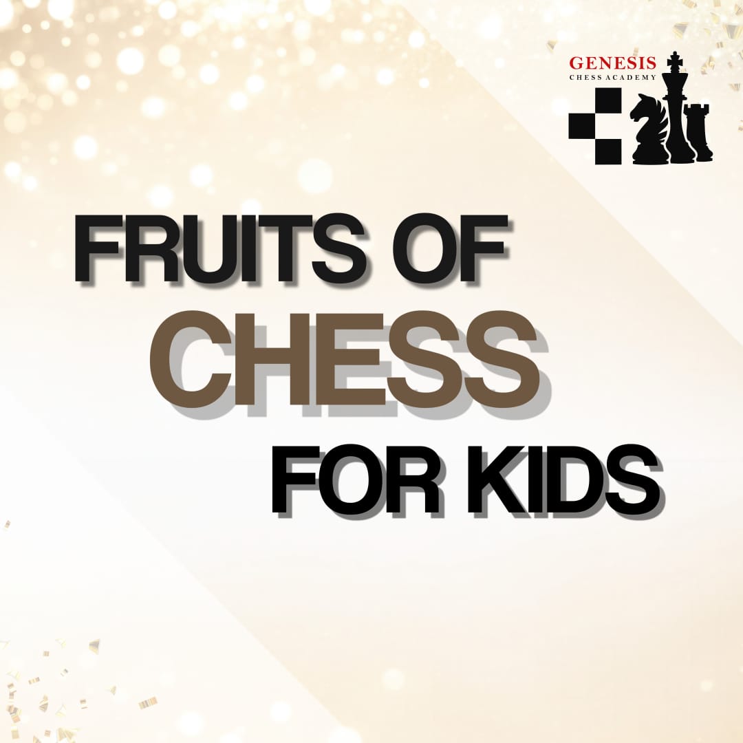 Beyond the board – Fruits of Chess for Kids