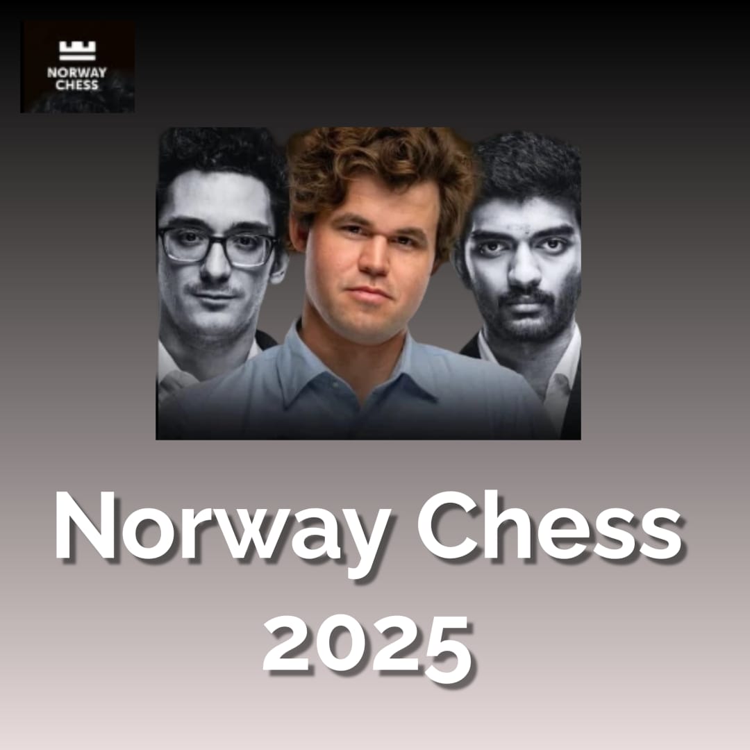 Norway Chess 2025  - Battleground of Excellence